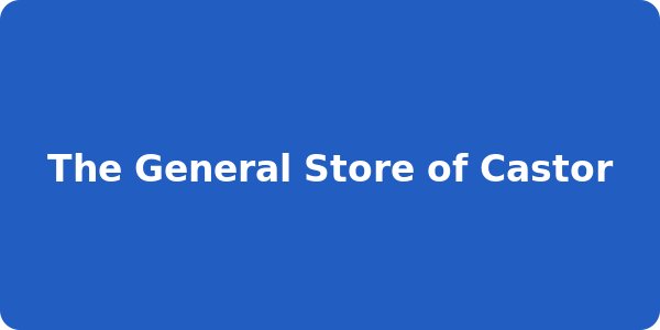 The General Store of Castor