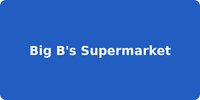 Big B's Supermarket