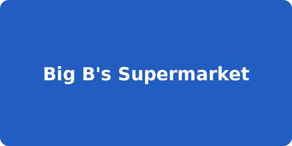 Big B's Supermarket