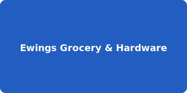 Ewings Grocery & Hardware