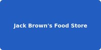 Jack Brown's Food Store