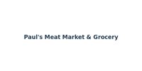 Paul's Meat Market & Grocery