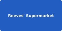 Reeves' Supermarket