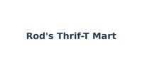 Rod's Thrif-T Mart