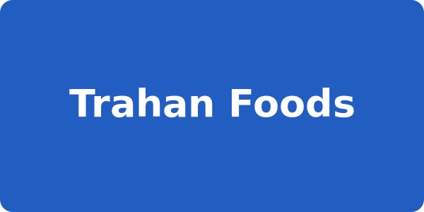 Trahan Foods