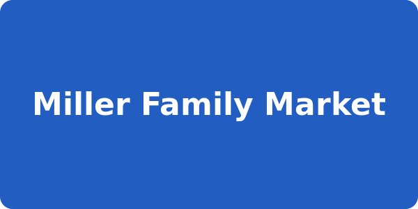 Miller Family Market