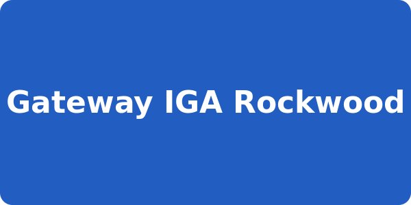 Gateway IGA Rockwood