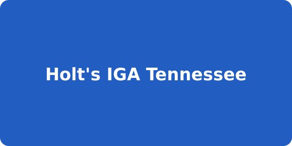Holt's IGA Tennessee