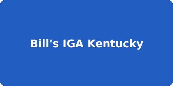 Bill's IGA Kentucky