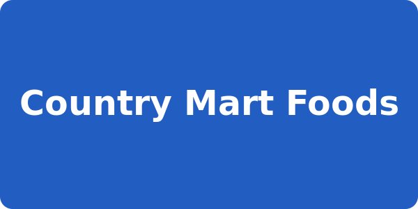Country Mart Foods