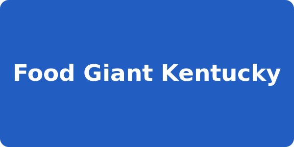 Food Giant Kentucky