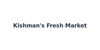 Kishman's Fresh Market