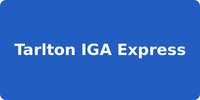 Tarlton IGA Express
