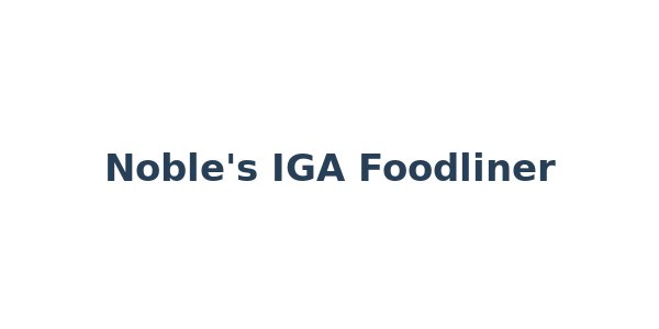 Noble's IGA Foodliner