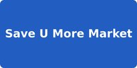 Save U More Market