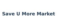 Save U More Market