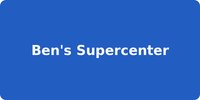 Ben's Supercenter
