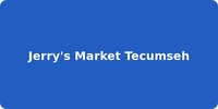 Jerry's Market Tecumseh