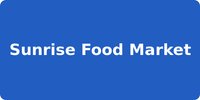 Sunrise Food Market