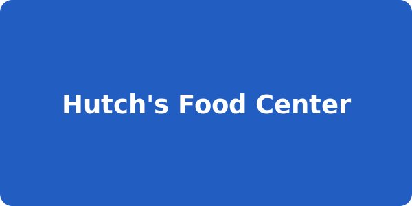 Hutch's Food Center