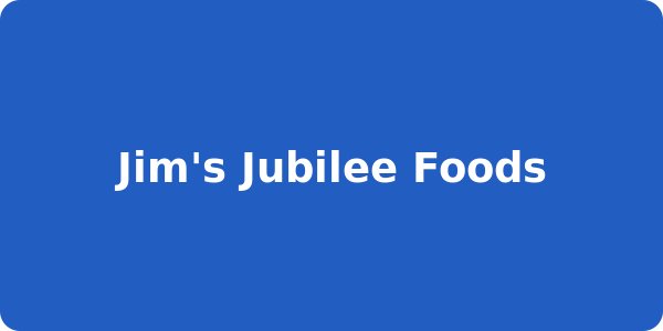 Jim's Jubilee Foods