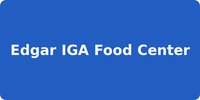 Edgar IGA Food Center