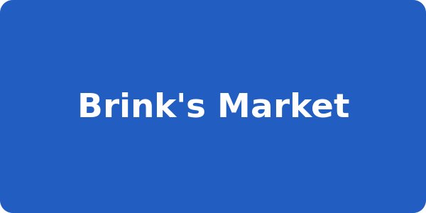 Brink's Market