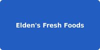 Elden's Fresh Foods