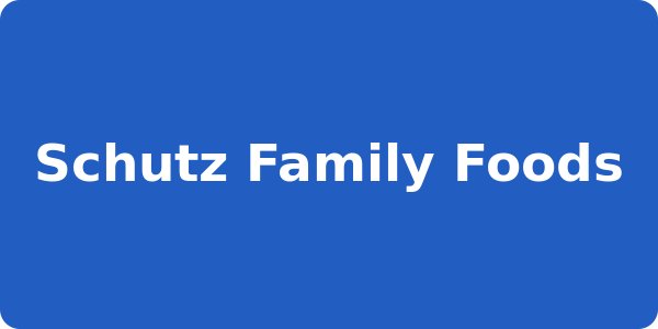 Schutz Family Foods