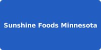 Sunshine Foods Minnesota