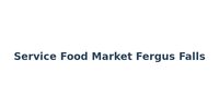 Service Food Market Fergus Falls