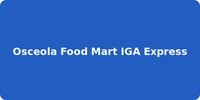 Osceola Food Mart IGA Express