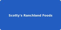 Scotty's Ranchland Foods