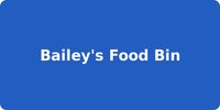 Bailey's Food Bin