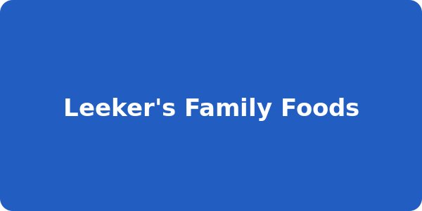 Leeker's Family Foods