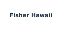 Fisher Hawaii
