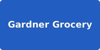 Gardner Grocery