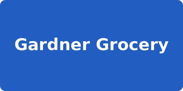 Gardner Grocery