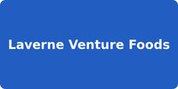 Laverne Venture Foods