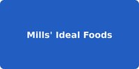 Mills' Ideal Foods