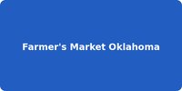 Farmer's Market Oklahoma