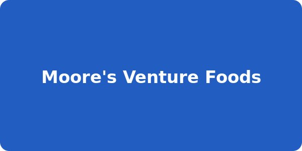 Moore's Venture Foods