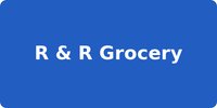 R & R Grocery