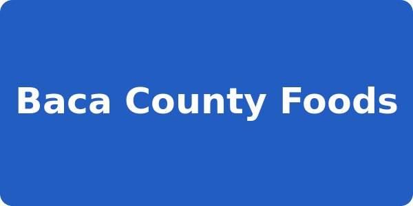 Baca County Foods