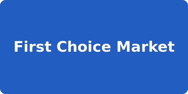 First Choice Market
