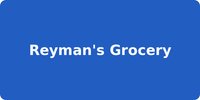 Reyman's Grocery