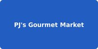 PJ's Gourmet Market