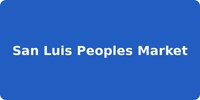 San Luis Peoples Market