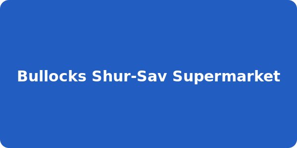 Bullocks Shur-Sav Supermarket