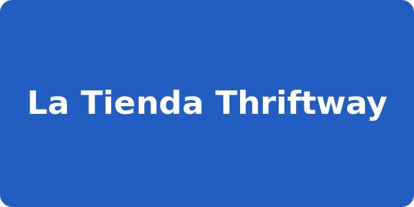 La Tienda Thriftway